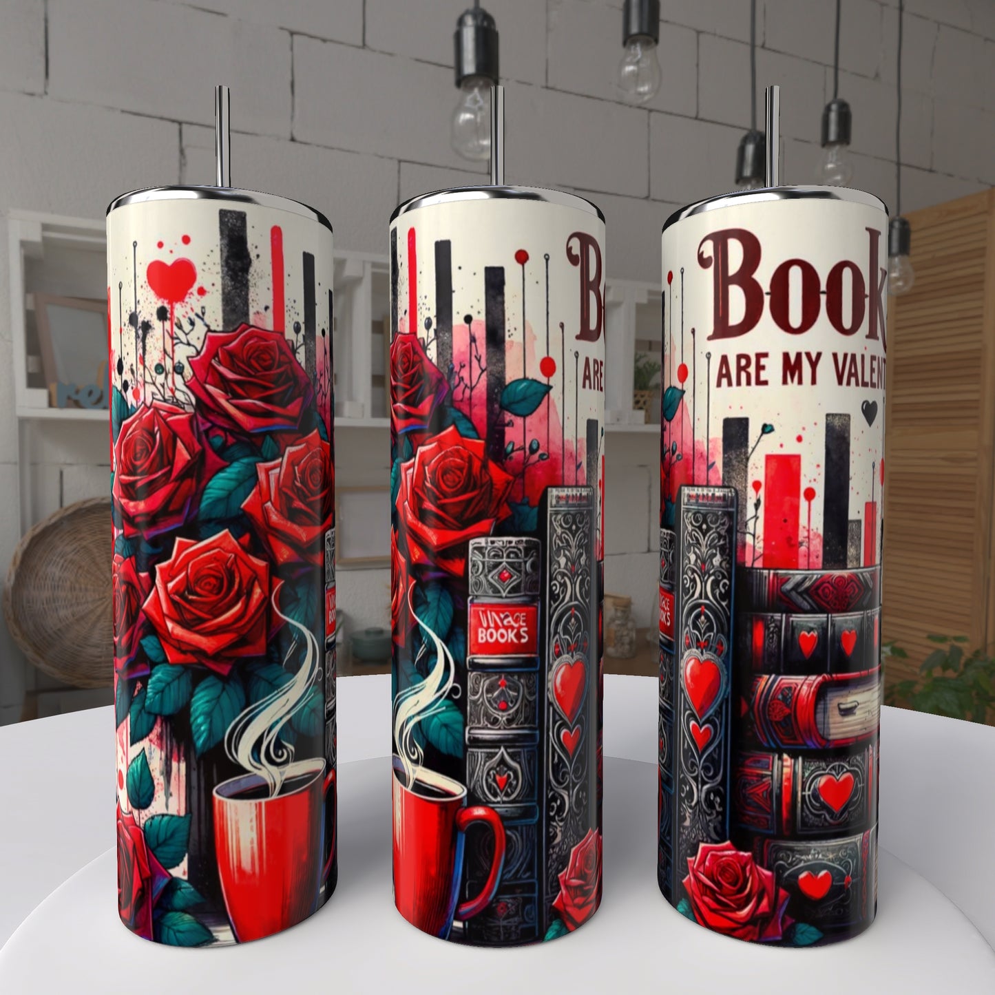 Books Are My Valentine Stainless Steel Tumbler